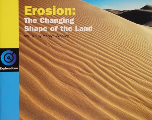 Erosion: the changing shape of the land