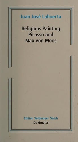 Religious painting: Picasso and Max von Moos
