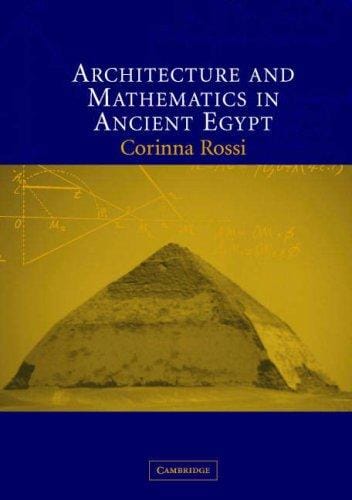 Architecture and Mathematics in Ancient Egypt