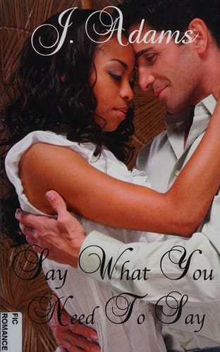 Say what you need to say