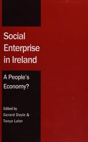 Social enterprise in Ireland: a people's economy?