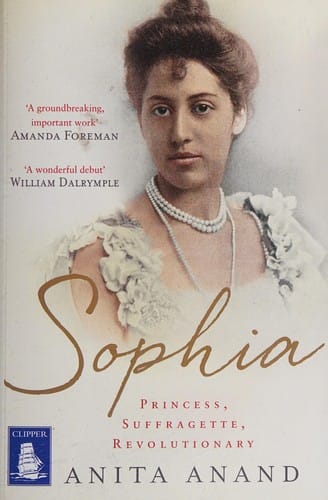 Sophia: princess, suffragette, revolutionary