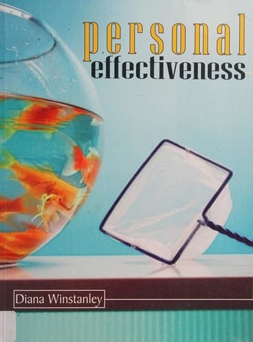 Personal effectiveness: a guide to action