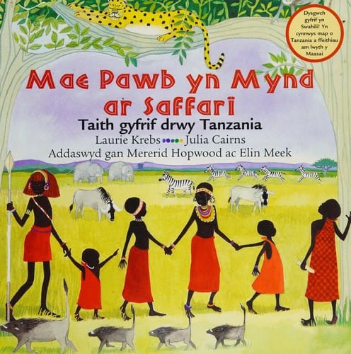 Mae pawb yn mynd ar saffari: taith gyfrif trwy Tanzania