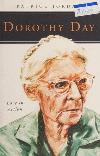 Dorothy Day: love in action