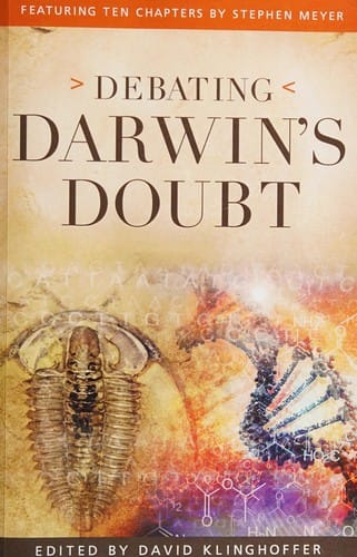 Debating Darwin's doubt: a scientific controversy that can no longer be denied