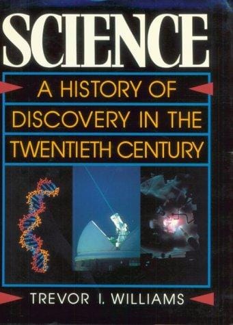 Science: a history of discovery in the twentieth century