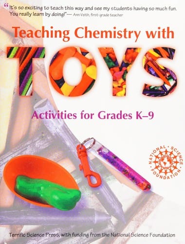 Teaching chemistry with TOYS: activities for grades K-9