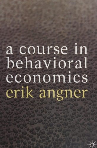 A course in behavioral economics