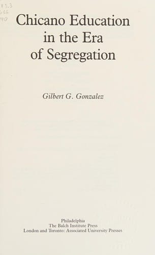 Chicano education in the era of segregation