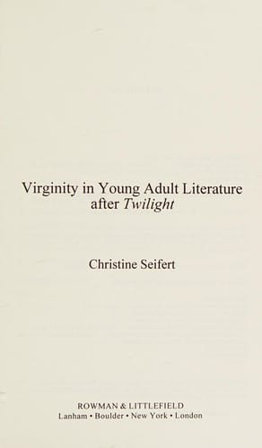 Virginity in Young Adult Literature after Twilight