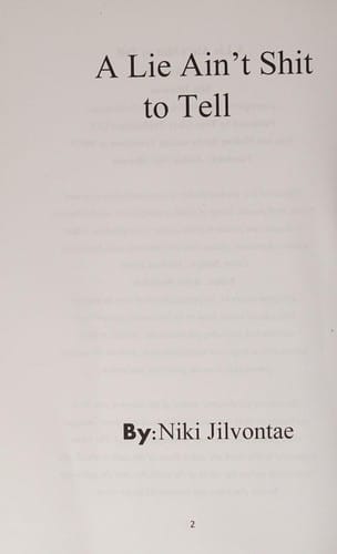 A lie ain't shit to tell