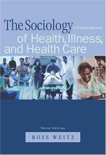 Sociology of Health, Illness, and Health Care