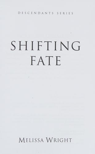 Shifting fate