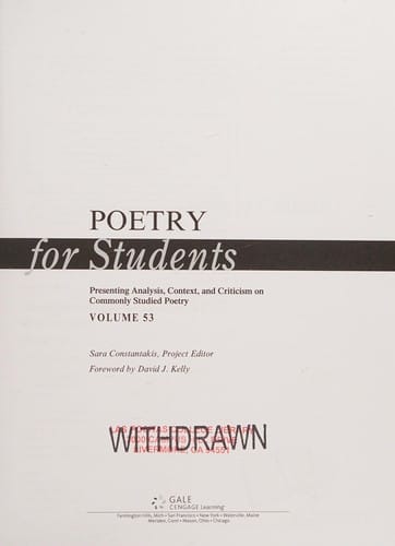 Poetry for students: presenting analysis, context and criticism on commonly studied poetry