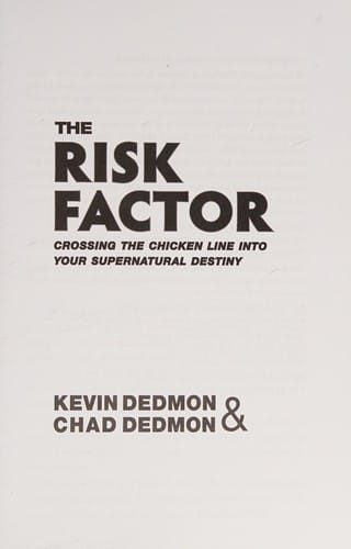 The risk factor: crossing the chicken line into your supernatural destiny