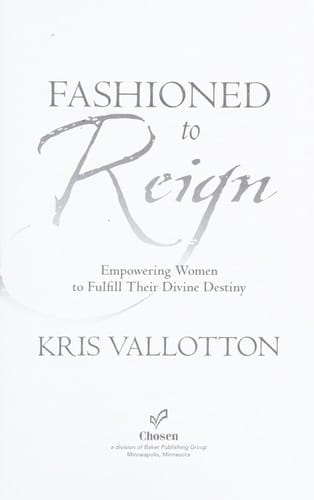 Fashioned to reign: empowering women to fulfill their divine destiny