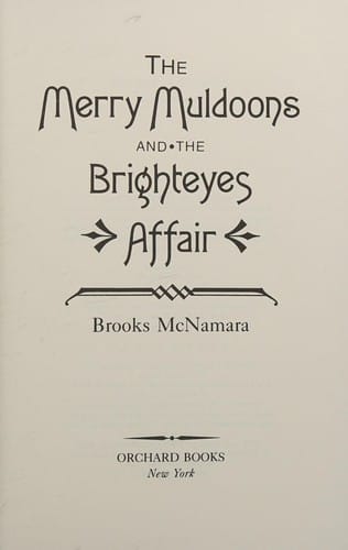 The Merry Muldoons and the brighteyes affair