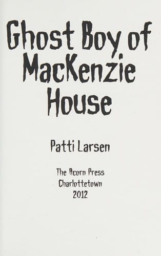 Ghost boy of MacKenzie House