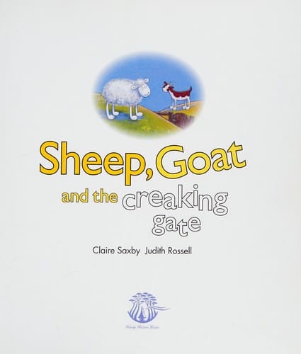 Sheep goat and the creaking gate