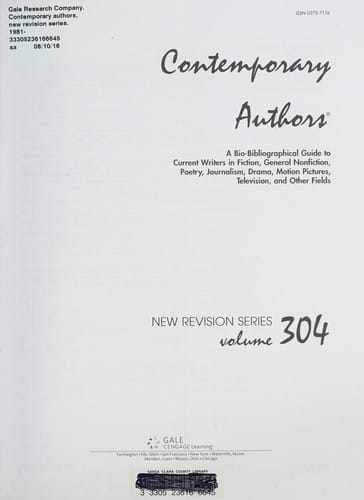 Contemporary authors new revision series: a bio-bibliographical guide to current writers in fiction, general nonfiction, poetry, journalism, drama, motion pictures, television, and other fields