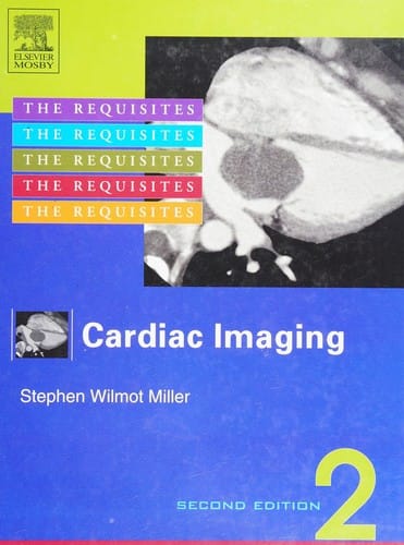 Cardiac imaging: the requisites