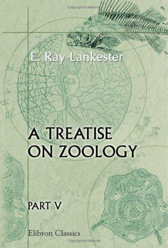 A Treatise on Zoology: Part 5
