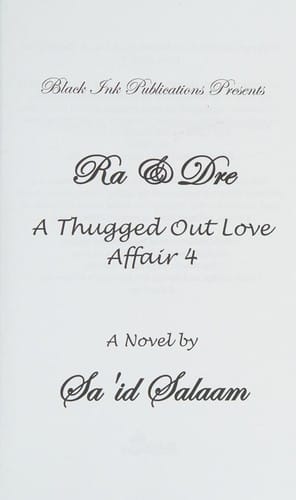 Ra & Dre 4: a thugged out love affair