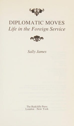 Diplomatic moves: life in the foreign Service