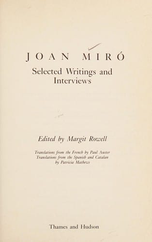 Joan Miró: selected writings and interviews