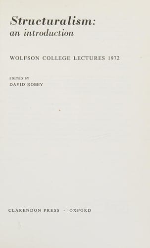Structuralism: an introduction ; Wolfson College lectures, 1972