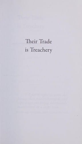 Their trade is treachery