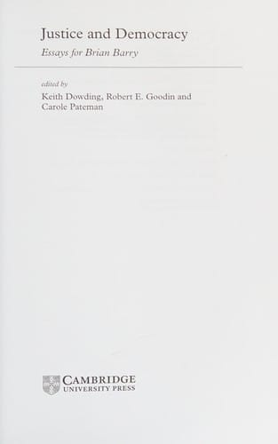 Justice and democracy: essays for Brian Barry