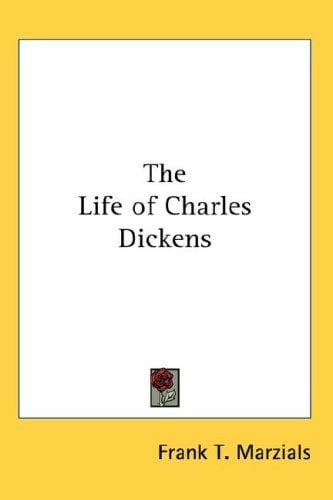 The Life of Charles Dickens
