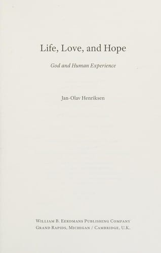 Life, love, and hope: God and human experience