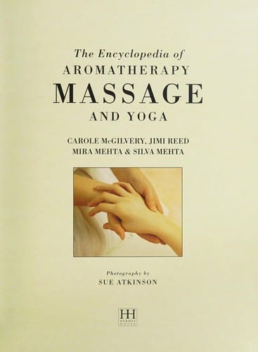 Aromatherapy, Massage and Yoga