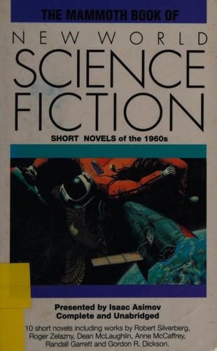 The Mammoth Book of New World Science Fiction: Short Novels of the 1960s