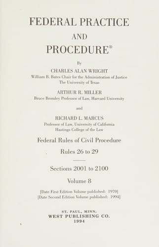 Federal practice and procedure: Sections 2001 to 2100 : Federal rules of civil procedure: rule 26 to 29