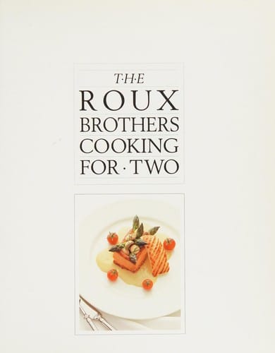 Roux Brothers Cooking for Two