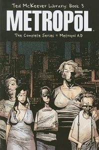 Ted Mckeever Library Book 3: Metropol