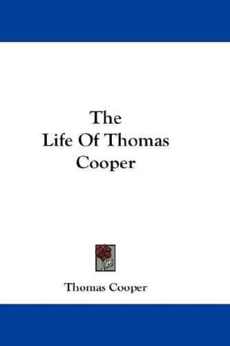 The Life Of Thomas Cooper