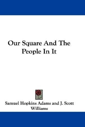 Our Square And The People In It
