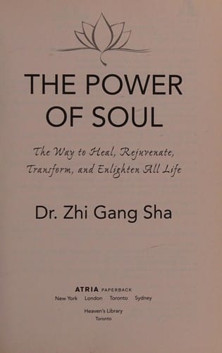 The power of soul: the way to heal, rejuvenate, transform, and enlighten all life