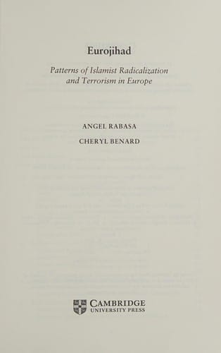 Eurojihad: Patterns of Islamist Radicalization and Terrorism in Europe