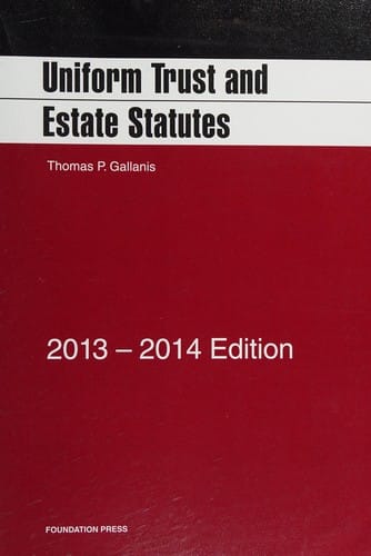 Uniform trust and estate statutes
