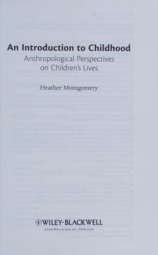 An introduction to childhood: an anthropological perspective of children's lives