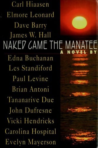 Naked came the manatee: a novel
