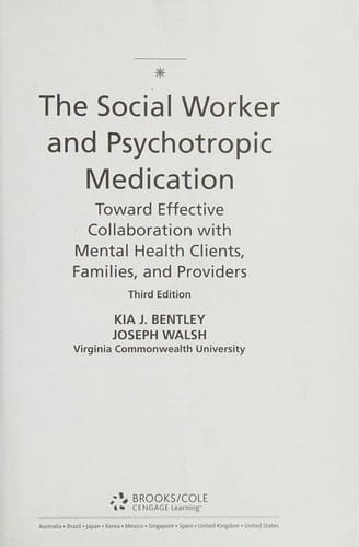 The social worker and psychotropic medication: toward effective collaboration with mental health clients, families, and providers