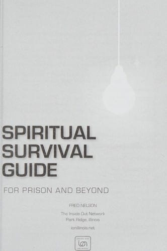 Spiritual survival guide for prison and beyond