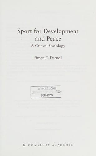 Sport for Development and Peace: A Critical Sociology